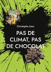 Pas de climat, pas de chocolat