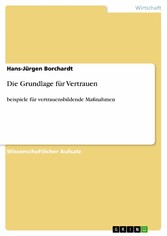 Die Grundlage für Vertrauen