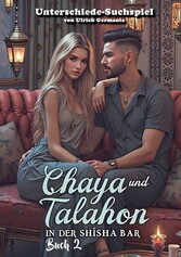 Chaya und Talahon in der Shisha-Bar Buch 2