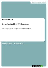 Genußmittel bei Wildbeutern