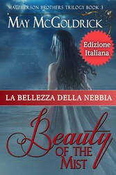 La Bellezza della Nebbia