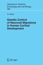 Genetic Control of Neuronal Migrations in Human Cortical Development