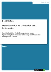 Der Buchdruck als Grundlage der Reformation