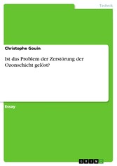 Ist das Problem der Zerstörung der Ozonschicht gelöst?