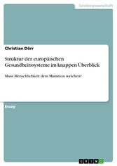 Struktur der europäischen Gesundheitssysteme im knappen Überblick