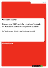 Die Agenda 2010 und die Lissabon-Strategie als Ausdruck eines Paradigmenwechsels