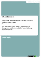 Migration und Territorialbesitz - worauf gibt es ein Recht?