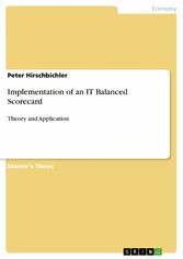 Implementation of an IT Balanced Scorecard