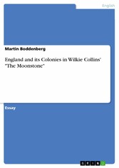 England and its Colonies in Wilkie Collins' 'The Moonstone'