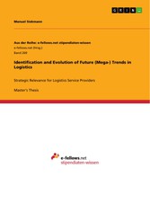 Identification and Evolution of Future (Mega-) Trends in Logistics