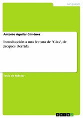 Introducción a una lectura de 'Glas', de Jacques Derrida