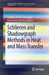 Schlieren and Shadowgraph Methods in Heat and Mass Transfer