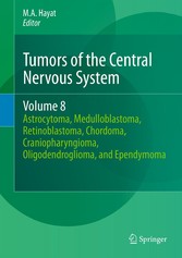 Tumors of the Central Nervous System, Volume 8