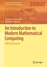 An Introduction to Modern Mathematical Computing