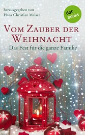 Vom Zauber der Weihnacht