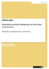 Motivation and Job Satisfaction in Oyo State Civil Service