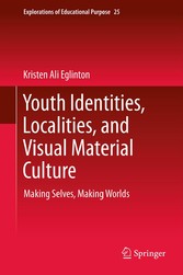 Youth Identities, Localities, and Visual Material Culture