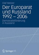 Der Europarat und Russland 1992 - 2006