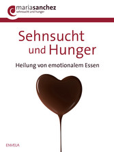 Sehnsucht und Hunger