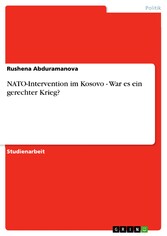 NATO-Intervention im Kosovo - War es ein gerechter Krieg?