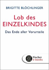 Lob des Einzelkindes