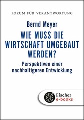 Wie muss die Wirtschaft umgebaut werden?