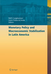 Monetary Policy and Macroeconomic Stabilization in Latin America