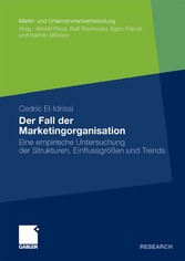 Der Fall der Marketingorganisation