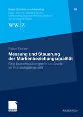 Messung und Steuerung der Markenbeziehungsqualität