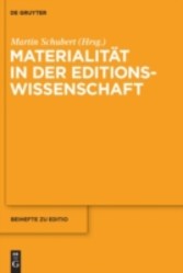 Materialität in der Editionswissenschaft