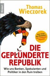 Die geplünderte Republik