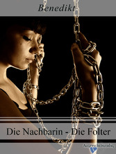 Die Nachbarin - Die Folter