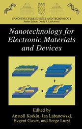 Nanotechnology for Electronic Materials and Devices