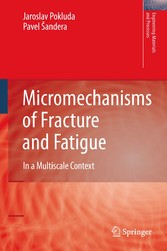 Micromechanisms of Fracture and Fatigue