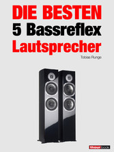 Die besten 5 Bassreflex-Lautsprecher