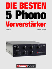 Die besten 5 Phono-Vorverstärker (Band 2)