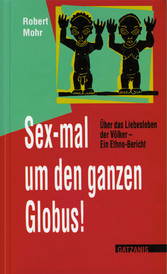 Sex-mal um den ganzen Globus