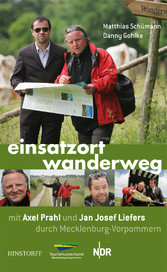 Einsatzort Wanderweg mit Axel Prahl und Jan Josef Liefers durch Mecklenburg-Vorpommern