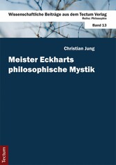 Meister Eckharts philosophische Mystik