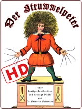 Der Struwwelpeter oder lustige Geschichten und drollige Bilder (HD)