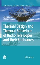 Thermal Design and Thermal Behaviour of Radio Telescopes and their Enclosures