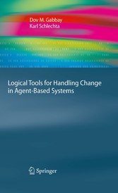 Logical Tools for Handling Change in Agent-Based Systems