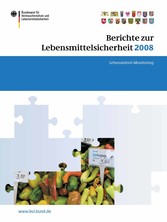 Berichte zur Lebensmittelsicherheit 2008