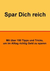 Spar Dich reich