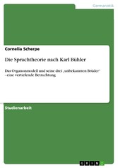 Die Sprachtheorie nach Karl Bühler