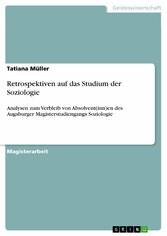 Retrospektiven auf das Studium der Soziologie