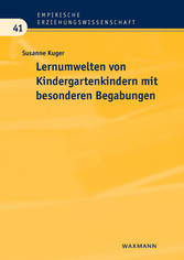 Lernumwelten von Kindergartenkindern mit besonderen Begabungen