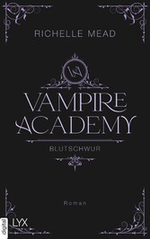 Vampire Academy - Blutschwur