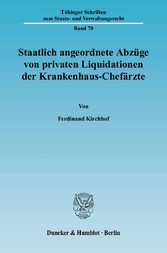 Staatlich angeordnete Abzüge von privaten Liquidationen der Krankenhaus-Chefärzte.