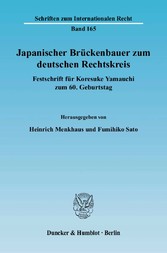 Japanischer Brückenbauer zum deutschen Rechtskreis.